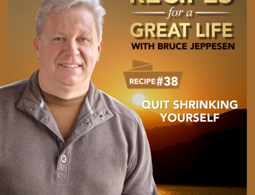 Recipe #38: Quit Shrinking Yourself